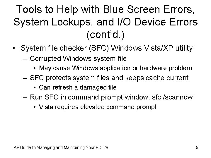 Tools to Help with Blue Screen Errors, System Lockups, and I/O Device Errors (cont’d.