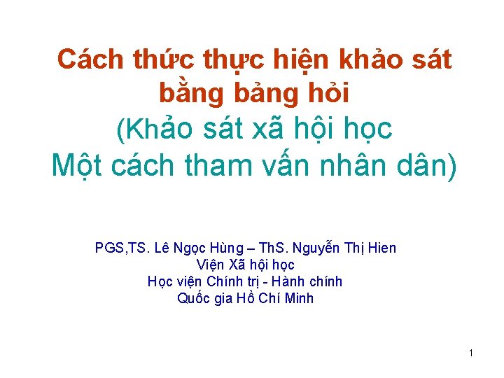 Cách thức thực hiện khảo sát bằng bảng hỏi (Khảo sát xã hội học