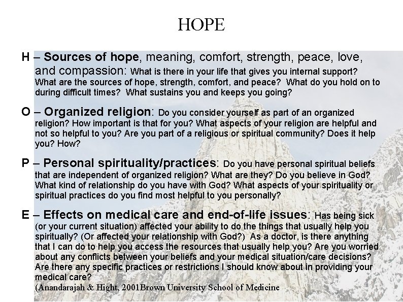 HOPE H – Sources of hope, meaning, comfort, strength, peace, love, and compassion: What