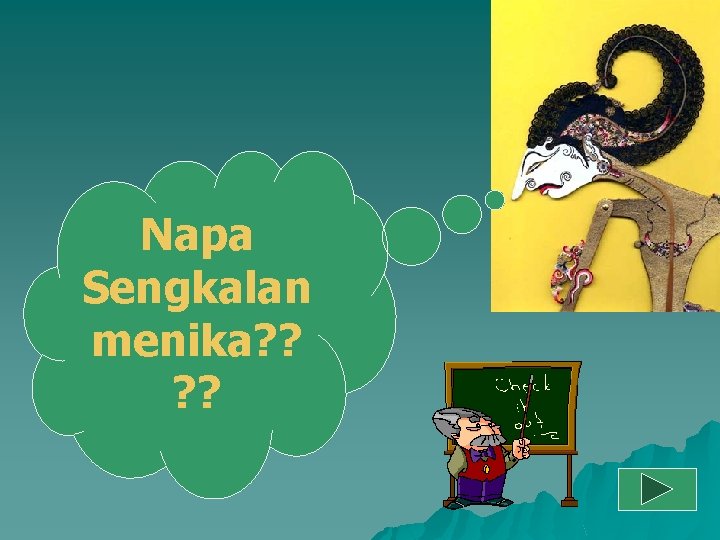 Napa Sengkalan menika? ? 