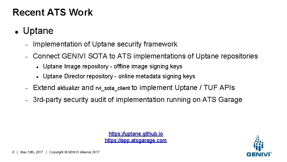 Recent ATS Work Uptane Implementation of Uptane security framework Connect GENIVI SOTA to ATS