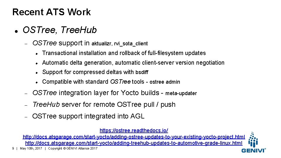 Recent ATS Work OSTree, Tree. Hub OSTree support in aktualizr, rvi_sota_client Transactional installation and