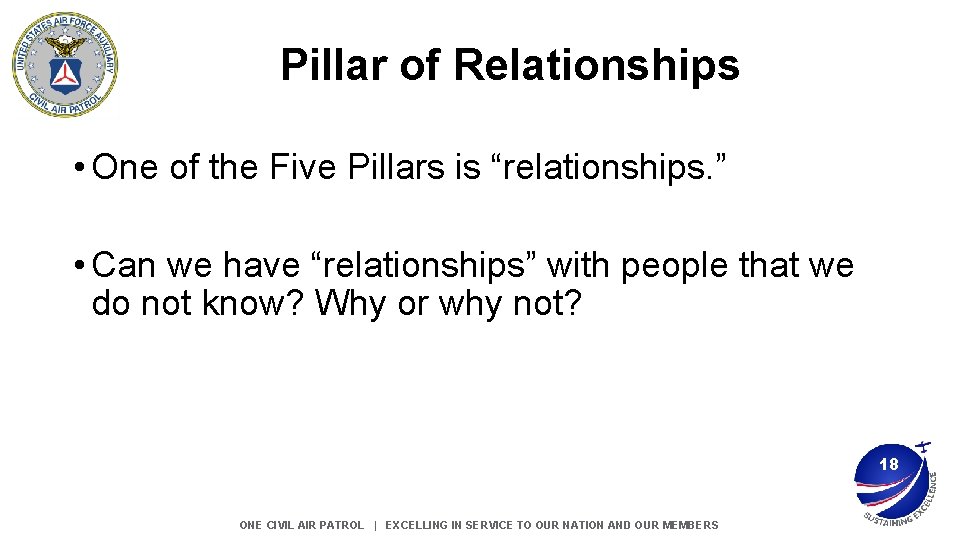 Pillar of Relationships • One of the Five Pillars is “relationships. ” • Can Pillar of Relationships • One of the Five Pillars is “relationships. ” • Can