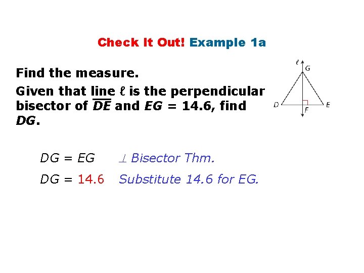 Check It Out! Example 1 a Find the measure. Given that line ℓ is Check It Out! Example 1 a Find the measure. Given that line ℓ is