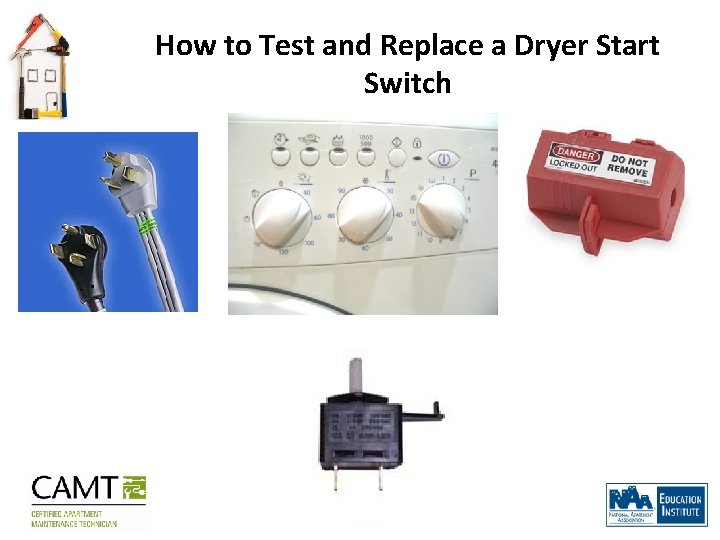 How to Test and Replace a Dryer Start Switch 