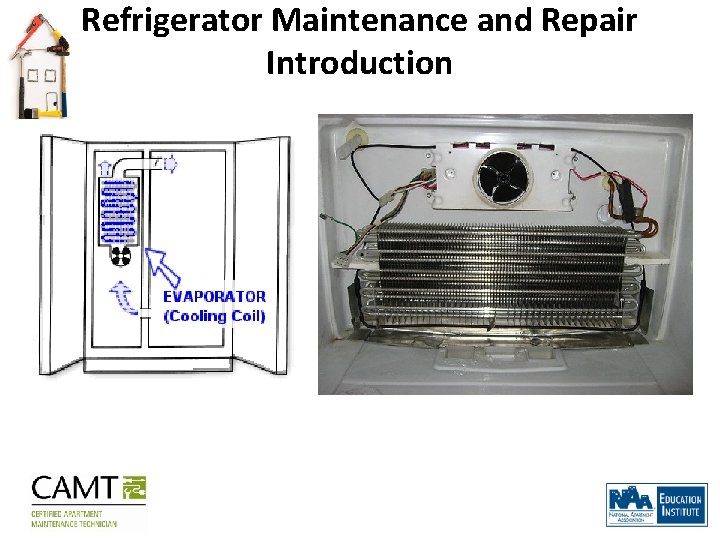 Refrigerator Maintenance and Repair Introduction 