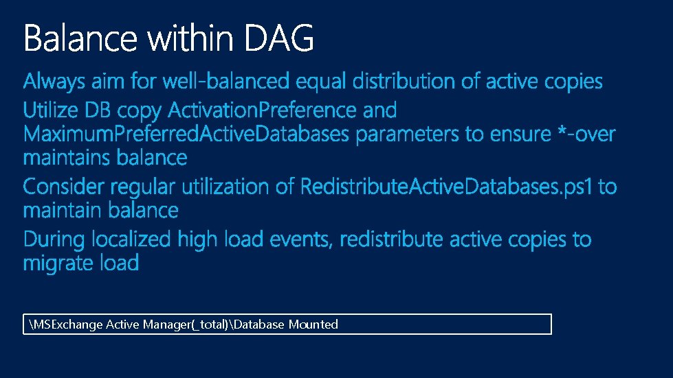 MSExchange Active Manager(_total)Database Mounted 