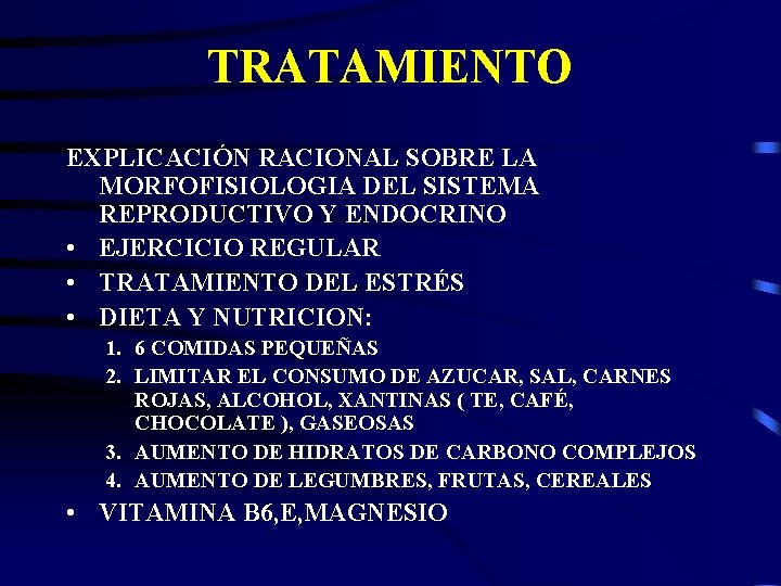 TRATAMIENTO EXPLICACIÓN RACIONAL SOBRE LA MORFOFISIOLOGIA DEL SISTEMA REPRODUCTIVO Y ENDOCRINO • EJERCICIO REGULAR