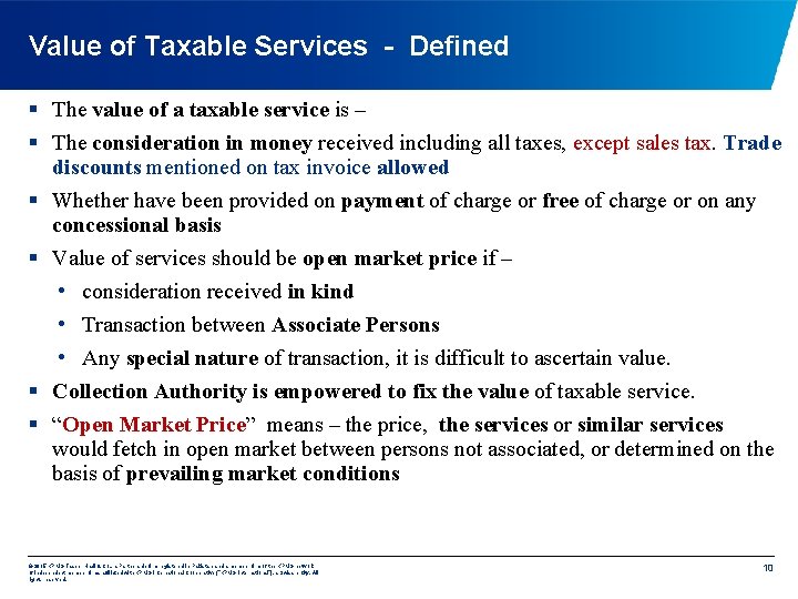 Value of Taxable Services - Defined § The value of a taxable service is