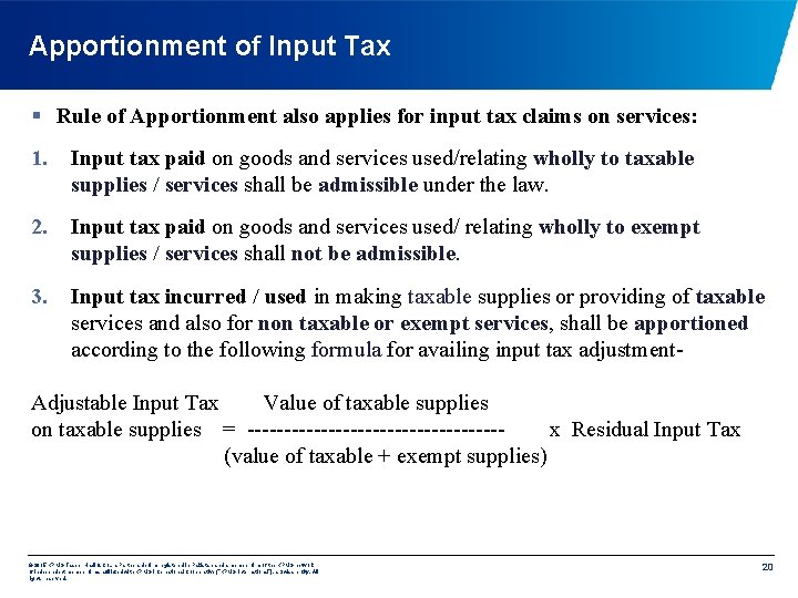 Apportionment of Input Tax § Rule of Apportionment also applies for input tax claims