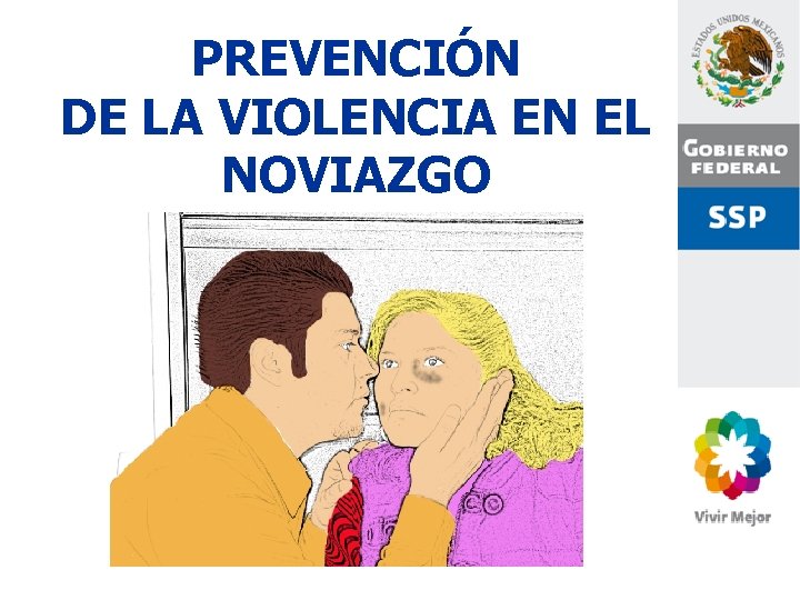 PREVENCIÓN DE LA VIOLENCIA EN EL NOVIAZGO 