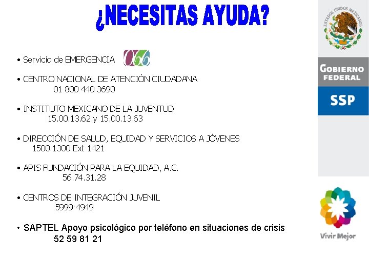  • Servicio de EMERGENCIA • CENTRO NACIONAL DE ATENCIÓN CIUDADANA 01 800 440