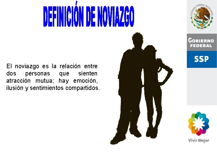 El noviazgo es la relación entre dos personas que sienten atracción mutua; hay emoción,