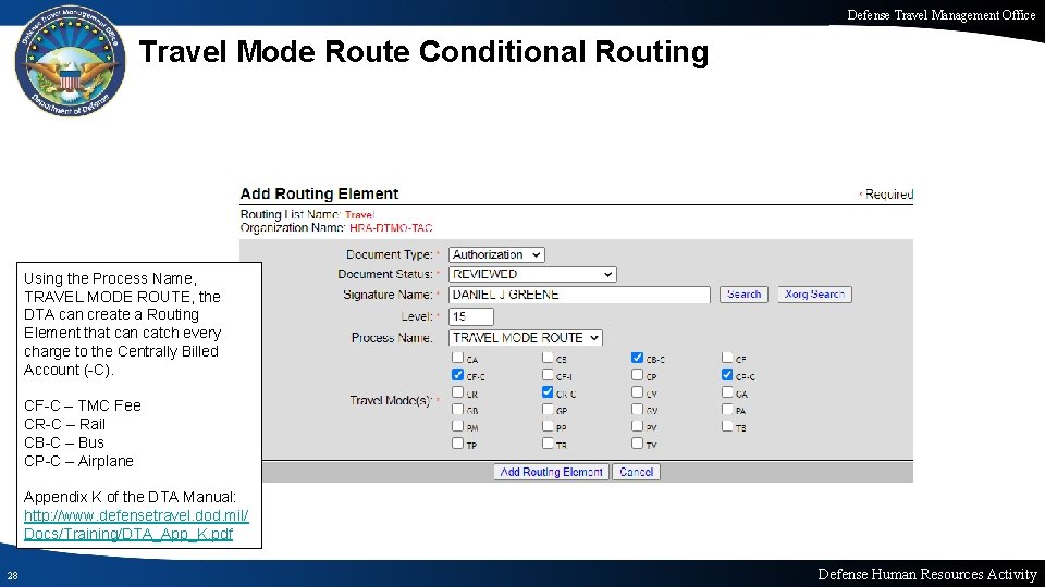 Defense Travel Management Office Travel Mode Route Conditional Routing Using the Process Name, TRAVEL