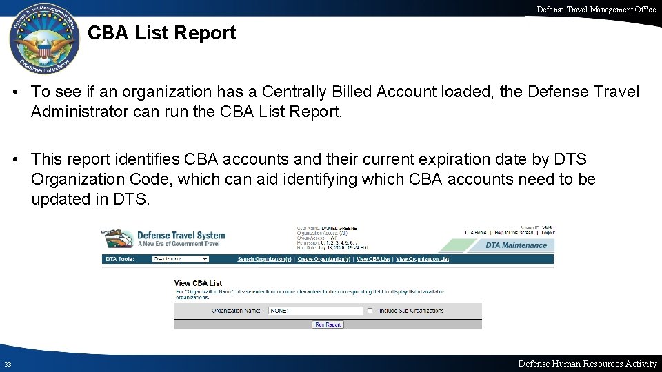 Defense Travel Management Office CBA List Report • To see if an organization has