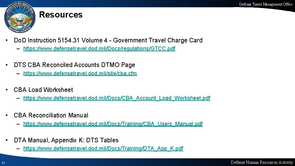 Defense Travel Management Office Resources • Do. D Instruction 5154. 31 Volume 4 -