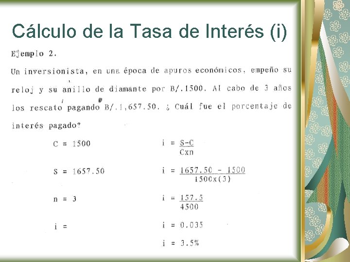 Cálculo de la Tasa de Interés (i) 