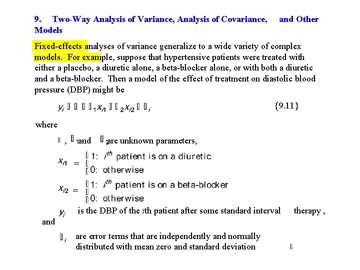 9. Two-Way Analysis of Variance, Analysis of Covariance, Models and Other Fixed-effects analyses of