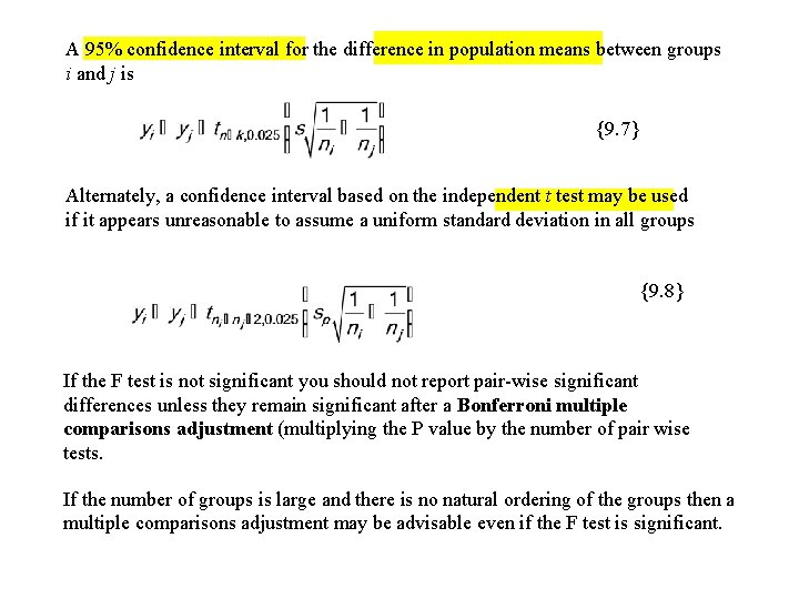A 95% confidence interval for the difference in population means between groups i and