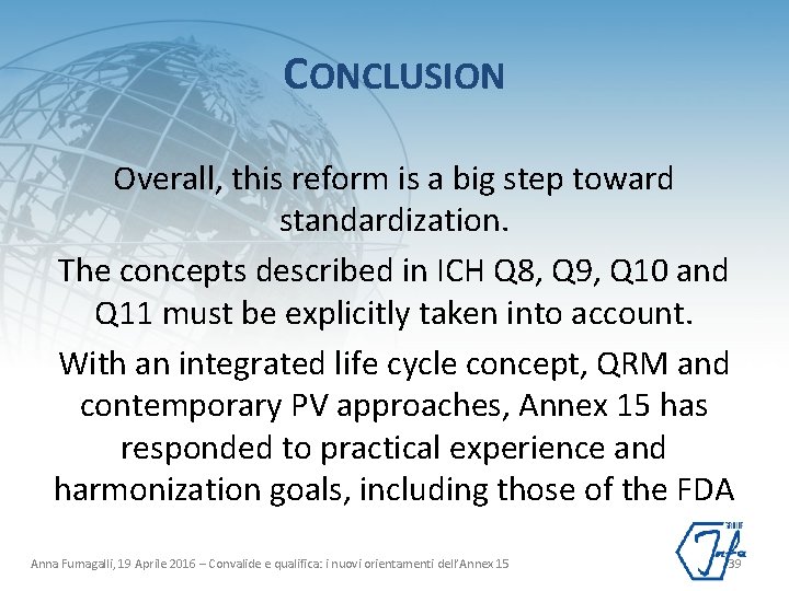 CONCLUSION Overall, this reform is a big step toward standardization. The concepts described in