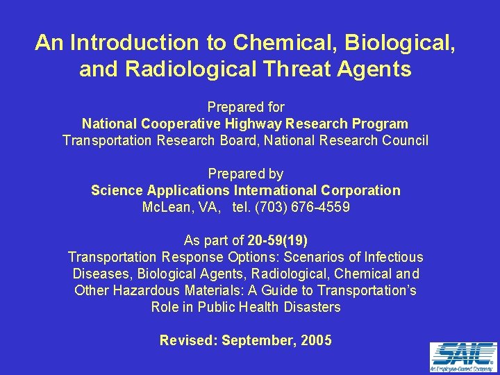 An Introduction to Chemical, Biological, and Radiological Threat Agents Prepared for National Cooperative Highway