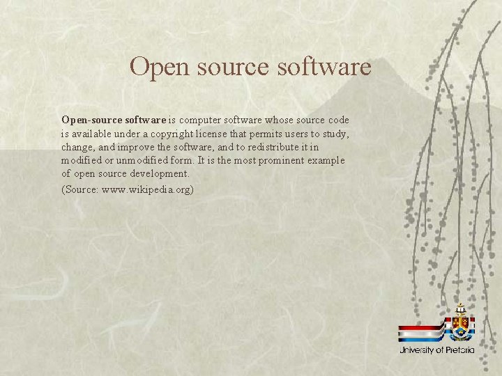Open source software Open-source software is computer software whose source code is available under Open source software Open-source software is computer software whose source code is available under