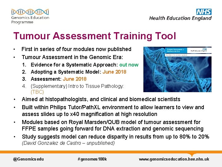 Tumour Assessment Training Tool • • First in series of four modules now published Tumour Assessment Training Tool • • First in series of four modules now published