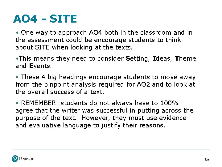 AO 4 - SITE • One way to approach AO 4 both in the