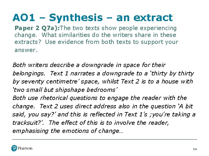 AO 1 – Synthesis – an extract Paper 2 Q 7 a): The two