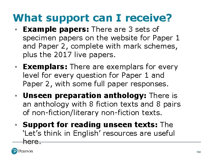 What support can I receive? • Example papers: There are 3 sets of specimen