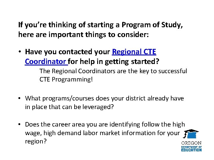 If you’re thinking of starting a Program of Study, here are important things to