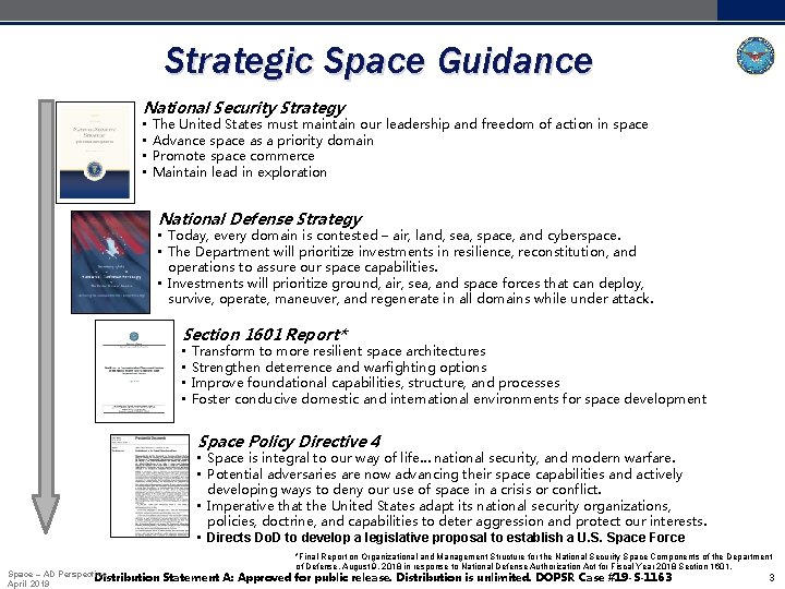 Strategic Space Guidance National Security Strategy • • The United States must maintain our