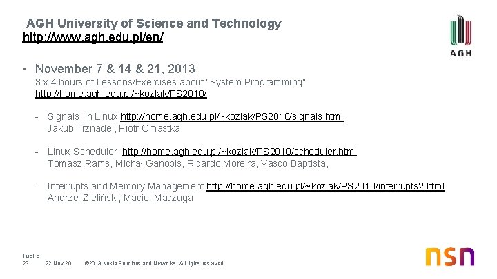 AGH University of Science and Technology http: //www. agh. edu. pl/en/ • November 7 AGH University of Science and Technology http: //www. agh. edu. pl/en/ • November 7