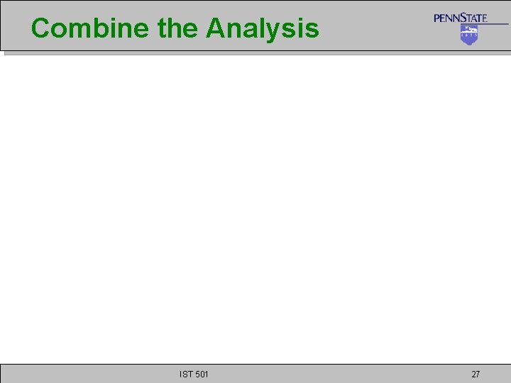 Combine the Analysis IST 501 27 