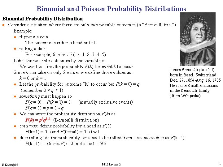 Binomial and Poisson Probability Distributions Binomial Probability Distribution l Consider a situation where there