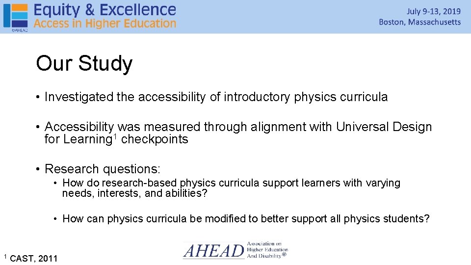 Our Study • Investigated the accessibility of introductory physics curricula • Accessibility was measured Our Study • Investigated the accessibility of introductory physics curricula • Accessibility was measured
