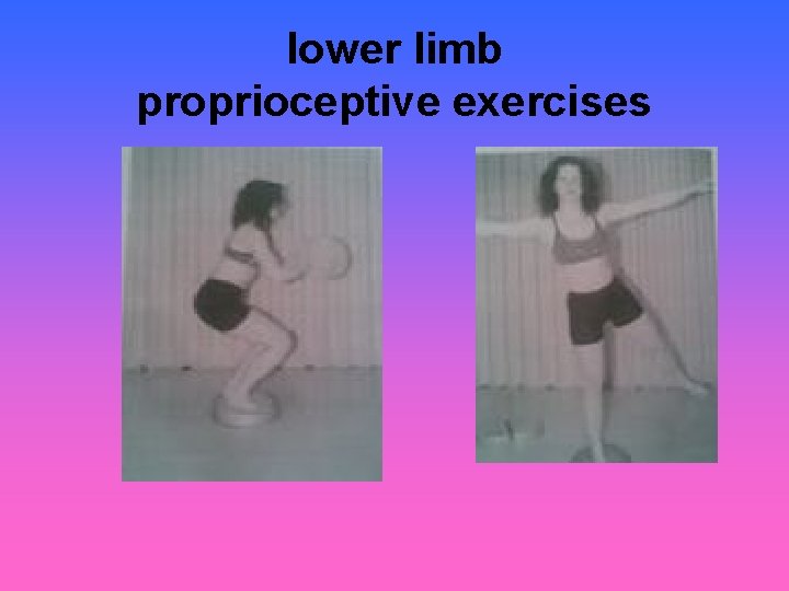 lower limb proprioceptive exercises 