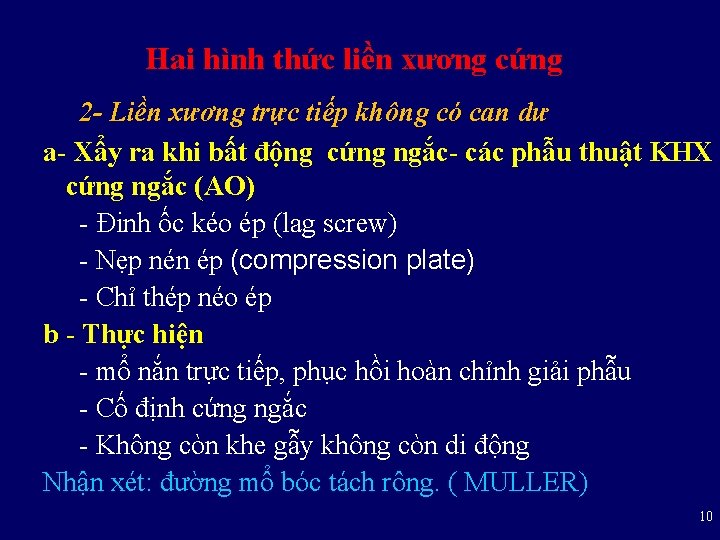 Hai hình thức liền xương cứng 2 - Liền xương trực tiếp không có