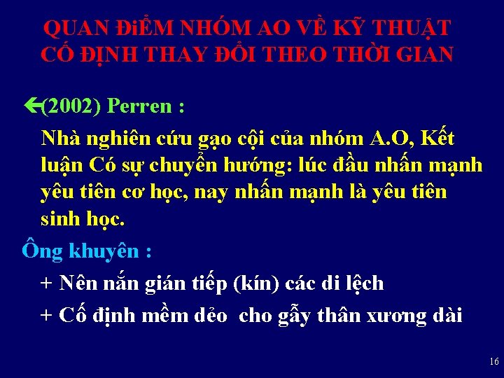 QUAN ĐiỂM NHÓM AO VỀ KỸ THUẬT CỐ ĐỊNH THAY ĐỔI THEO THỜI GIAN