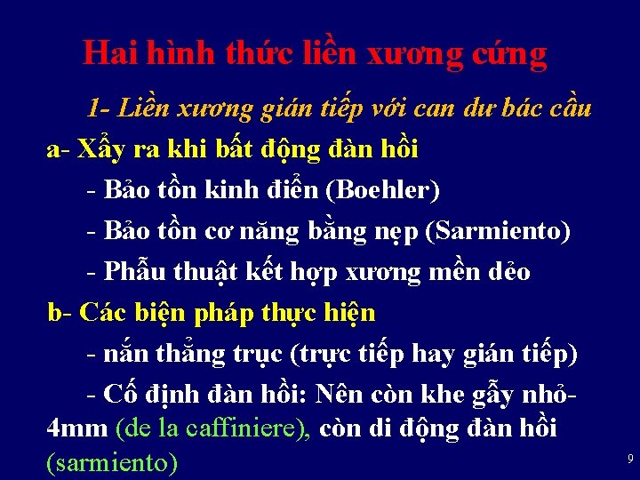 Hai hình thức liền xương cứng 1 - Liền xương gián tiếp với can