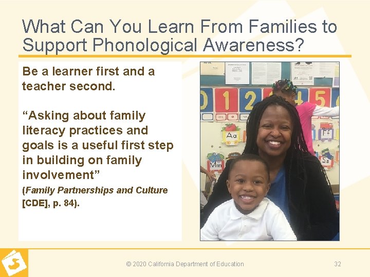 What Can You Learn From Families to Support Phonological Awareness? Be a learner first