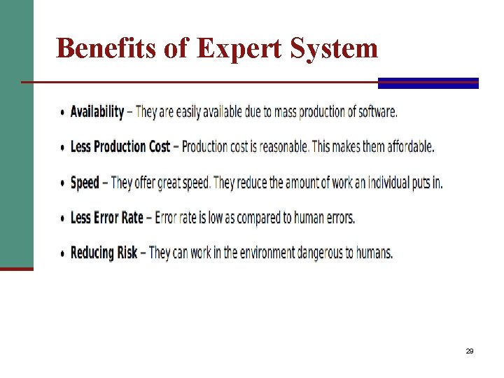 Benefits of Expert System 29 
