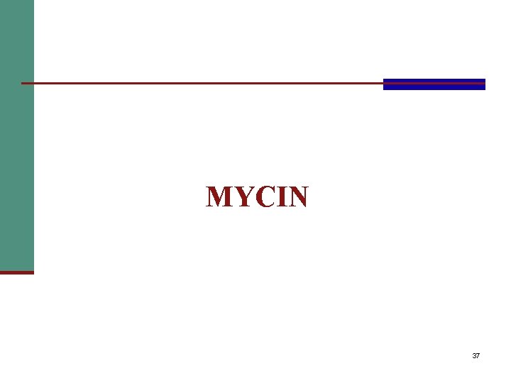 MYCIN 37 