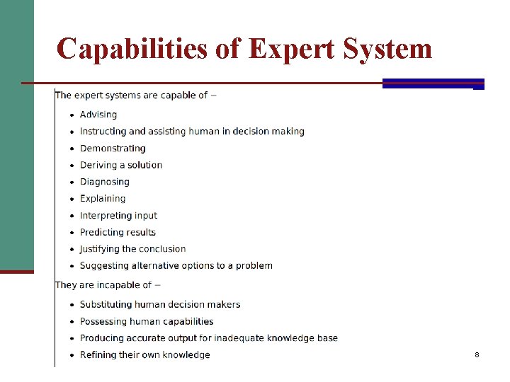 Capabilities of Expert System 8 
