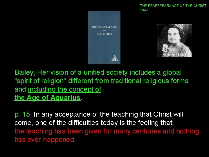 THE REAPPPEARANCE OF THE CHRIST 1948 Bailey; Her vision of a unified society includes