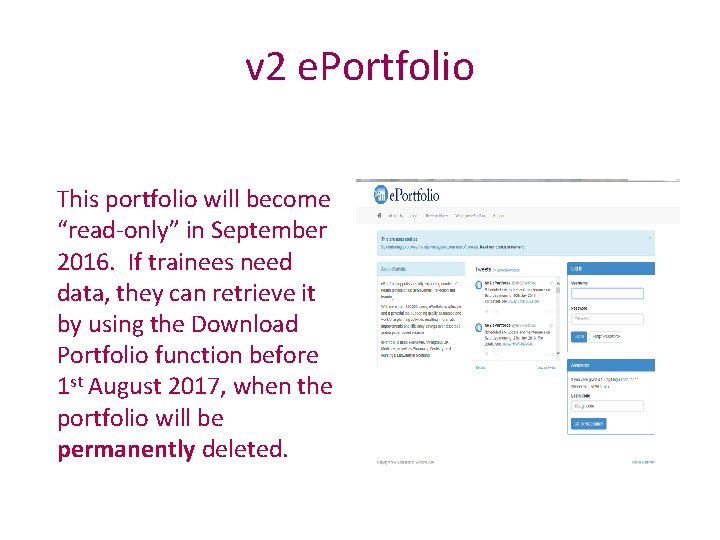 v 2 e. Portfolio This portfolio will become “read-only” in September 2016. If trainees
