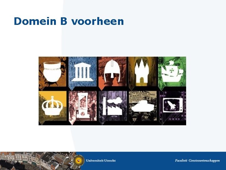 Domein B voorheen 