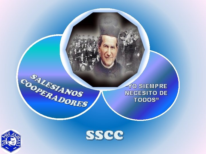 “YO SIEMPRE NECESITO DE TODOS” sscc 