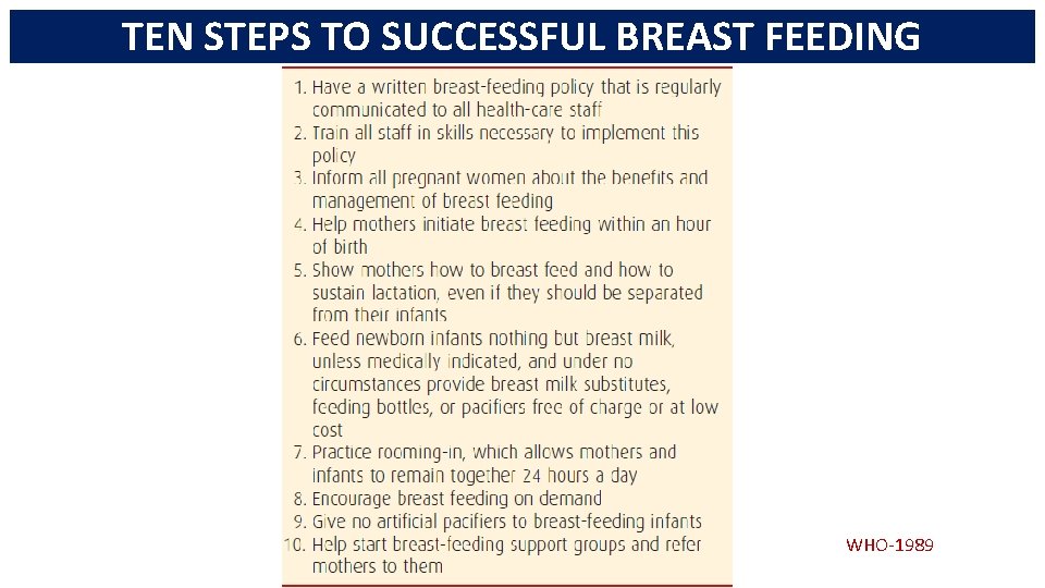 TEN STEPS TO SUCCESSFUL BREAST FEEDING WHO-1989 