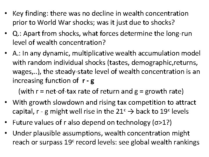  • Key finding: there was no decline in wealth concentration prior to World